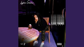 Layton Greene  Close Friends AUDIO [upl. by Atteselrahc426]