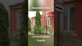 Stepanakert 2024 artsakh [upl. by Esor]