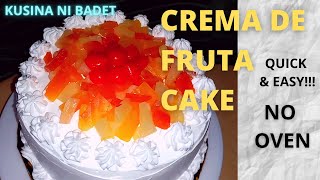 Homemade Crema De Fruta Cake No Oven by Kusina ni Badet [upl. by Farwell]