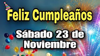 El más hermoso mensaje de feliz cumpleaños “ Jueves 14 de Noviembre quot cumpleaños feliz [upl. by Belier]