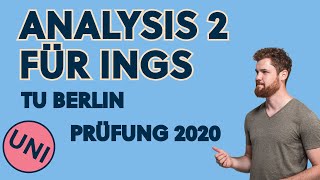 Analysis 2 für Ingenieure Klausur TU Berlin WiSe 20192020 [upl. by Aklam473]