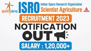 ISRO Agriculture Scientist Officer Recruitment 2023  ISRO Notification 2023  Full Details [upl. by Thaddeus474]