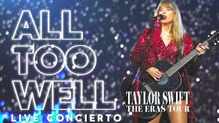 Taylor Swift  All Too Well 10 minute version  Live from The Eras Tour [upl. by Cerracchio852]