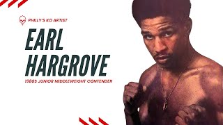 Earl Hargrove  Phillys Knockout Artist of the 1980s [upl. by Atteniuq]