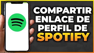 Cómo compartir el enlace de tu perfil de Spotify 2024 [upl. by Germann]