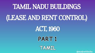 Tamil Nadu Building lease and rent controlact 1960 landlaw judiciary civiljudgeexam civiljudge [upl. by Pisarik]