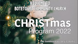 Sunday December 4 2022 CHRISTmas Program [upl. by Fowkes]