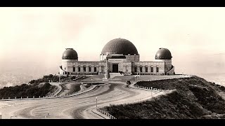 The History Of The Griffith Observatory in Los Angeles [upl. by Preciosa]