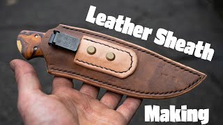 Making a Leather Sheath for a Custom Hunting Knife Full Build [upl. by Bowlds537]