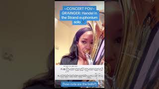 Percy Grainger  Handel in the Strand on euphonium 🎶 euphonium concert brass pov [upl. by Leiad]