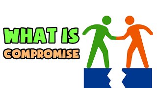 What is Compromise  Explained in 2 min [upl. by Bremser]