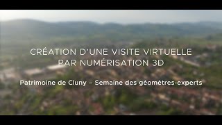 Création dune visite virtuelle par numérisation 3D  Ville de Cluny  UNGE amp Leica Geosystems [upl. by Eelsha361]