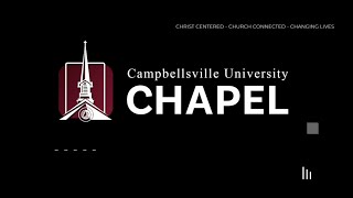 Campbellsville University Chapel  9232020 [upl. by Aerdnad305]