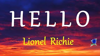 HELLO  LIONEL RICHIE lyrics HD [upl. by Tra]