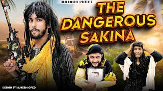 THE DANGEROUS SAKINA🤣🤣  Doon boys021 [upl. by Josie543]