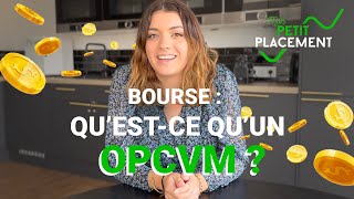 BOURSE  Qu’estce qu’un OPCVM  SICAV amp FCP [upl. by Anivlem]