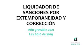 Liquidador de sanciones por extemporaneidad y corrección AG 2021 [upl. by Asseralc]