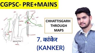 Chhattisgarh Through Maps Bastar Division  Kanker Districtकांकेर जिला  Cgpsc amp Vyapam [upl. by Semreh387]