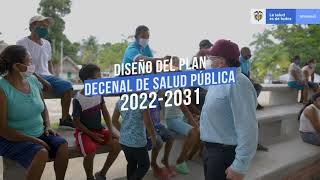 ¿Qué sigue en el diseño de nuestro Plan Decenal de Salud Pública 20222031 [upl. by Esinel]