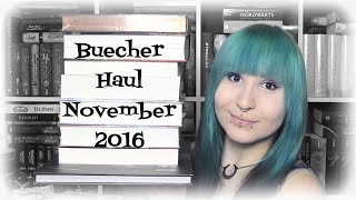 XL Book Haul  Neuzugänge November 2016 [upl. by Sclater207]