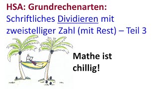 Schriftliches Teilen Dividieren mit 2stelliger Zahl mit Rest  Video 3 der Reihe zur Division [upl. by So780]