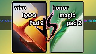 Vivo iQOO Pad 2 VS Honor Magic Pad 2 [upl. by Louise]