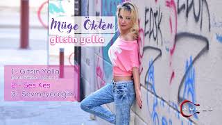 Müge Ökten  Ses Kes  Official Audio [upl. by Atsugua]