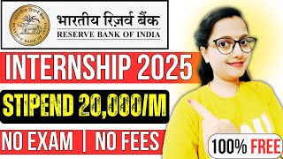 RBI Summer Internship 2025  Stipend 20000M  RBI Vacancies For Fresher Graduates amp Post Graduate [upl. by Antonie]