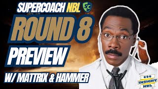 NBL Supercoach  Round 8 Preview  Paging Dr Doolittle [upl. by Emmuela437]