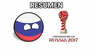 Resumen Copa Confederaciones Rusia 2017 [upl. by Grussing826]