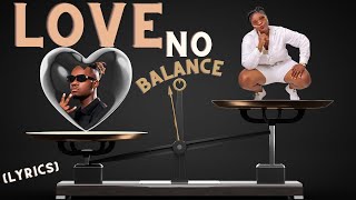 Miss Wizzy Ft Triple M  Love no Balance  Scrolling Lyrics [upl. by Grata]