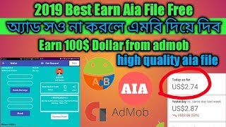 New admob Earning app aia file 2019 free earn money from google admob daily 100 dollar [upl. by Urissa]