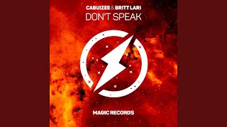 Dont Speak feat Britt [upl. by Lubow]