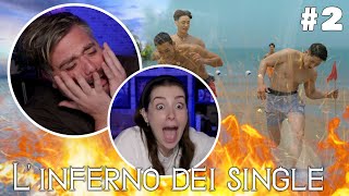 LA PRIMA VOLTA IN PARADISO  LInferno dei Single Ep2 REACTION [upl. by Maher]