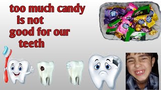 candy is not good for teeth  candy hurts my teeth [upl. by Ahsimit853]