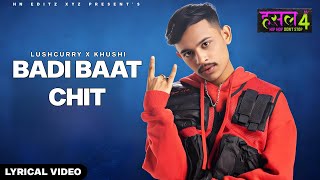 Victory Anthem  Kushi X Lushcurry Lyrics  Badi Baat Chit Industry Ke Logo Se  New Song 2024 [upl. by Doll]