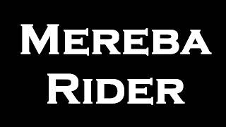 Mereba  Rider InstrumentalKaraoke [upl. by Rinna685]