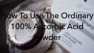 How To Use The Ordinary 100 L Ascorbic Acid Vitamin C Powder [upl. by Ennairol242]