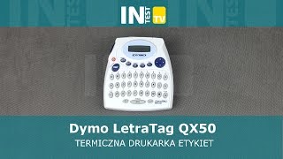 Dymo LetraTag QX50  Drukarka Termiczna  Recenzja  Test  PL  Polska  inTest [upl. by Einahets]