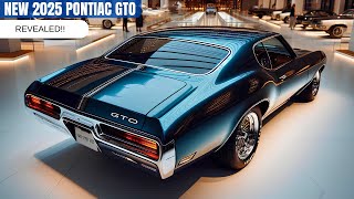 New 2025 Pontiac GTO  Return of a Muscle Car Legend [upl. by Auop]