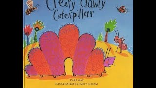 Creepy Crawly Caterpillar [upl. by Sardella]