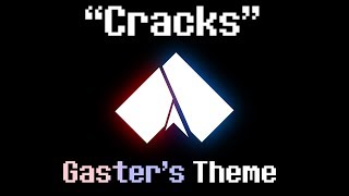 quotCracksquot  Gasters Theme A Glitchtale Fan Soundtrack by Nevan Dove [upl. by Odracer]