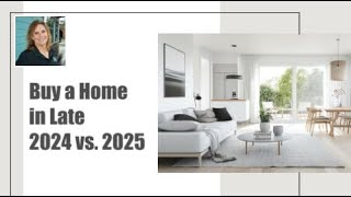 Should You Buy a Home in Late 2024 or Wait Until 2025  Serving Not Selling [upl. by Danas]