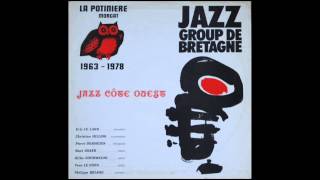 Jazz Group de Bretagne  Toul Ar Gador [upl. by Allegna]