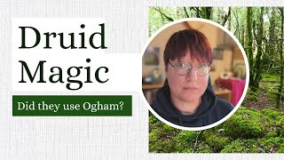 Did the Druids use Ogham for Magic and Divination  Ogham Academy  Lora OBrien [upl. by Ahsinhoj]