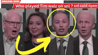 who played tim walz on snl  who plays walz on snl  snl cold open last night [upl. by Branscum]