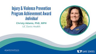 2023 Injury amp Violence Prevention Program Achievement Individual Awardee Christy Adams [upl. by Gianni]