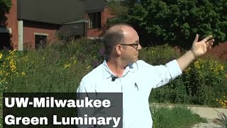 UWMilwaukee  Green Luminary® Award [upl. by Ravert]