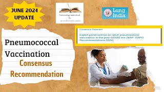 Pneumococcal Vaccine Recommendation 2024 Insights from NAP EXPO  Lung India Publication [upl. by Eibmab]