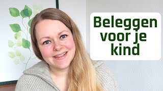 Beleggen voor je kind waarom hoe belastingen amp onze strategie [upl. by Rai489]